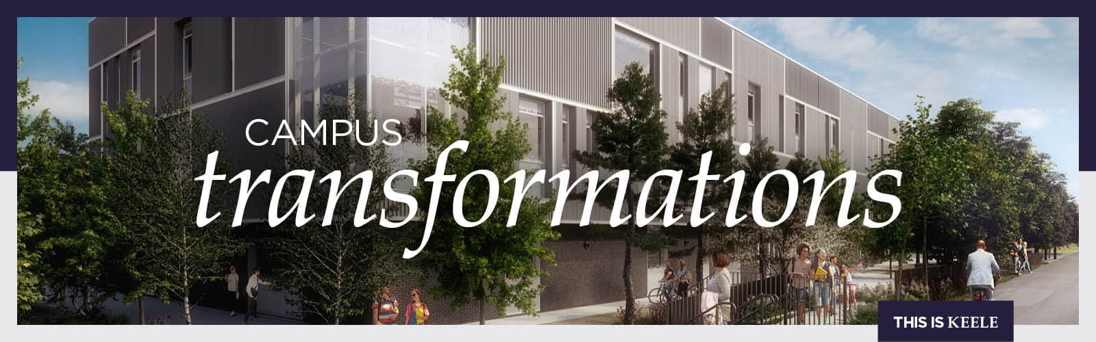 Campus transformations banner