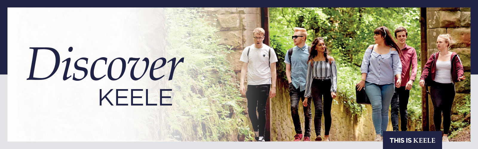Students walking at Keele campus with text overlay 'Discover Keele'