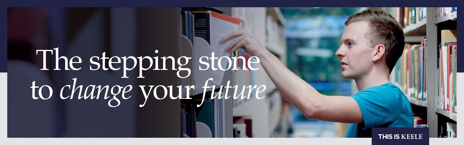 The stepping stone to change your future